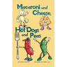 Macaroni and Cheese, Hot Dogs and Peas