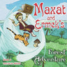 "Maxat and Ermek's forest adventure"