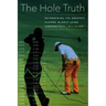 The Hole Truth: Determining the Greatest Players in Golf Using Sabermetrics