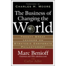 The Business of Changing the World: Twenty Great Leaders on Strategic Corporate Philanthropy