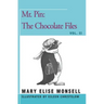 Mr. Pin: The Chocolate Files: Vol. II