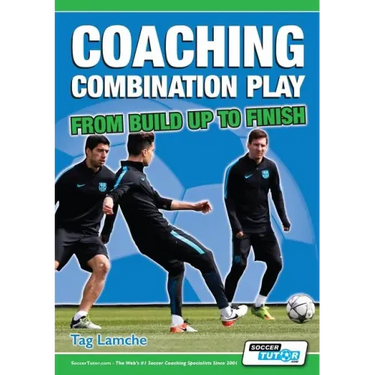 Coaching Combination Play - From Build Up to Finish