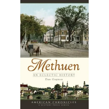 Methuen: An Eclectic History