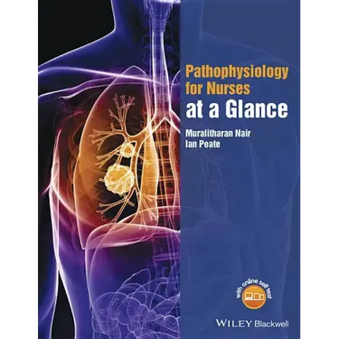 Pathophysiology for Nurses at a Glance