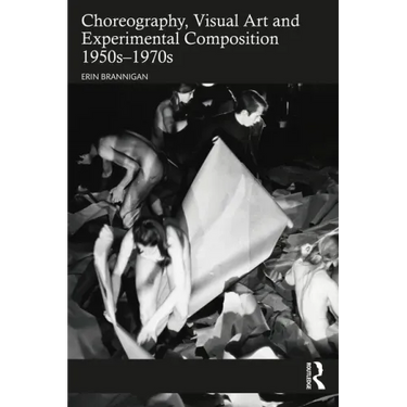 Choreography, Visual Art and Experimental Composition 1950s-1970s