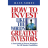 How to invest Like the World's Greatest Investors