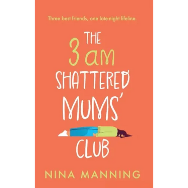 The 3am Shattered Mum's Club