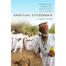 Spiritual Citizenship: Transnational Pathways from Black Power to Ifá in Trinidad