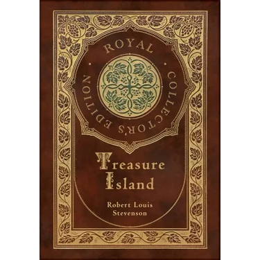 Treasure Island (Royal Collector's Edition) (Illustrated) (Case Laminate Hardcover with Jacket)