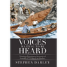 Voices Waiting to Be Heard: Nineteen Eyewitness Accounts of Arnold's 1775 March to Quebec.