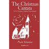 The Christmas Cantata: A St. Germaine Christmas Entertainment