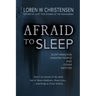 Afraid to Sleep: Sleep Paralysis, Shadow People, and Other Entities
