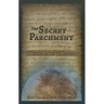 The Secret Parchment: Five Tibetan Initiation Techniques