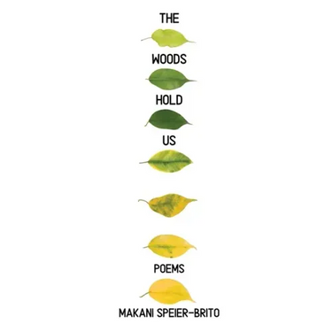 The Woods Hold Us