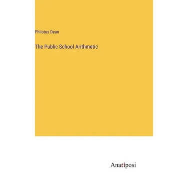 The Public School Arithmetic