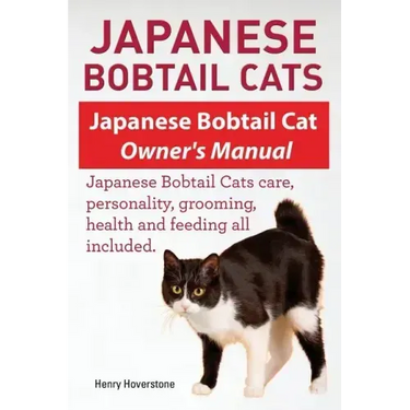 Japanese Bobtail Cats. Japanese Bobtail Cat Owners Manual. Japanese Bobtail Cats