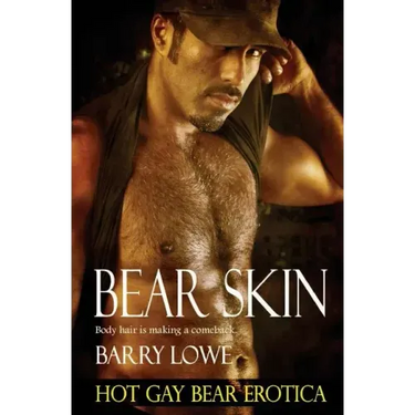Bear Skin: Hot Gay Bear Erotica