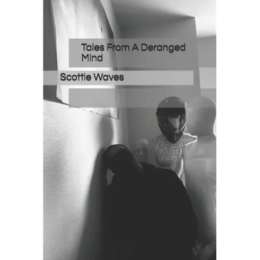 Tales From A Deranged Mind
