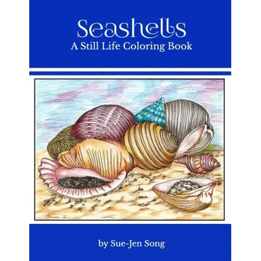 Seashells: A Still Life Coloring Book
