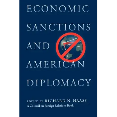Economic Sanctions and American Diplomacy