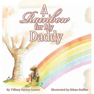 A Rainbow for My Daddy