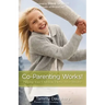 Co-Parenting Works! Softcover