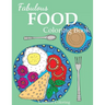 Fabulous Food Coloring Book
