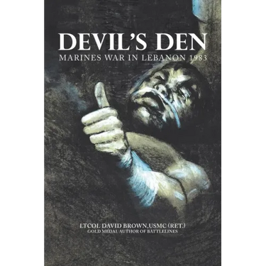 Devil's Den: Marines War in Lebanon 1983