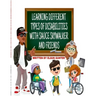 Learning Different Types of Disabilities with Sauce Skywalker and Friends
