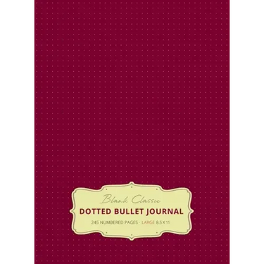 Large 8.5 x 11 Dotted Bullet Journal (Red Wine #20) Hardcover - 245 Numbered Pages