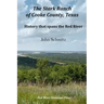 The Stark Ranch of Cooke County, Texas: History that spans the Red River
