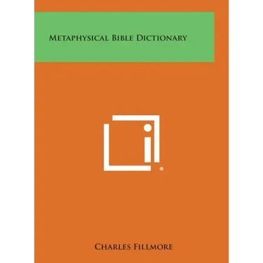 Metaphysical Bible Dictionary