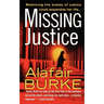 Missing Justice: A Samantha Kincaid Mystery