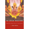 The Dream Drugstore: Chemically Altered States of Consciousness