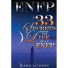 Enfp: 33 Secrets From The Life of an ENFP
