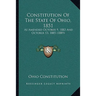 Constitution Of The State Of Ohio, 1851: As Amended October 9, 1883 And October 13, 1885 (1889)