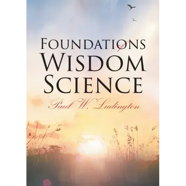 Foundations of Wisdom Science