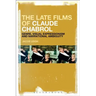 The Late Films of Claude Chabrol: Genre, Visual Expressionism and Narrational Ambiguity