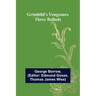 Grimhild's Vengeance: Three Ballads