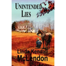Unintended Lies