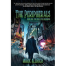 The Peripherals: Book One: The End is the Beginning