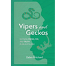 Vipers and Geckos - Defining Friend, Foe, and Truth in an Alien Land: Defining Friend, Foe, and Truth in an Alien Land