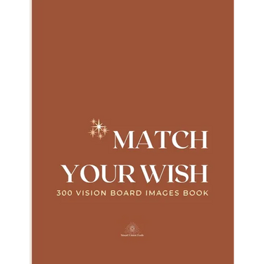 Match Your Wish: 300 Vision Board Images Book
