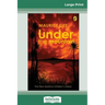 Under the Mountain (16pt Large Print Edition)