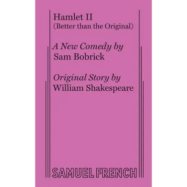 Hamlet II (Better than the Original)