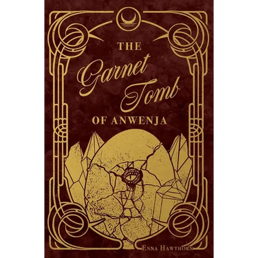 The Garnet Tomb of Anwenja