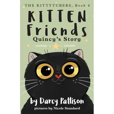 Kitten Friends: Quincy's Story