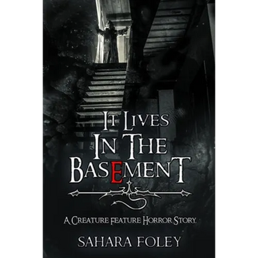 It Lives In The Basement