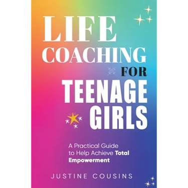 Life Coaching for Teenage Girls