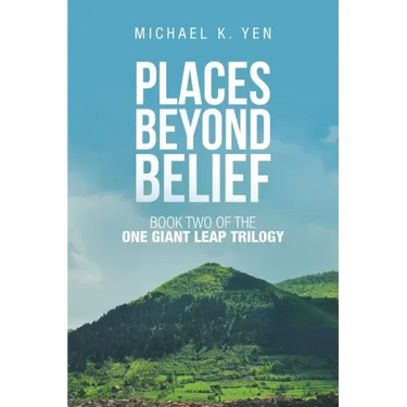 Places Beyond Belief: Book Two of the One Giant Leap Trilogy